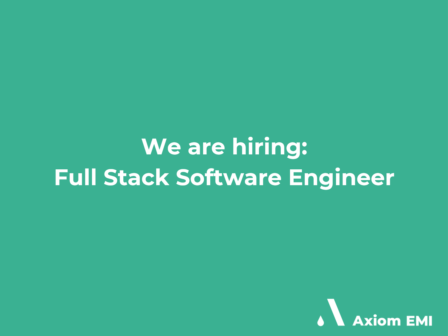 Product: Axiom is hiring for a Full Stack Software Developer - Axiomemi